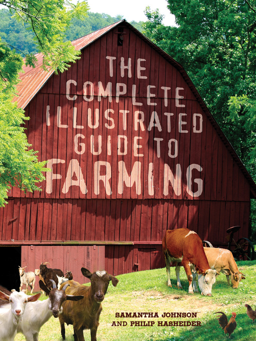 Title details for The Complete Illustrated Guide to Farming by Philip Hasheider - Wait list